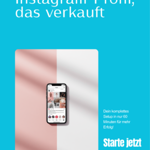 Instagram-Profil, das verkauft - Dein-komplettes-Setup-System-in-60-Minuten