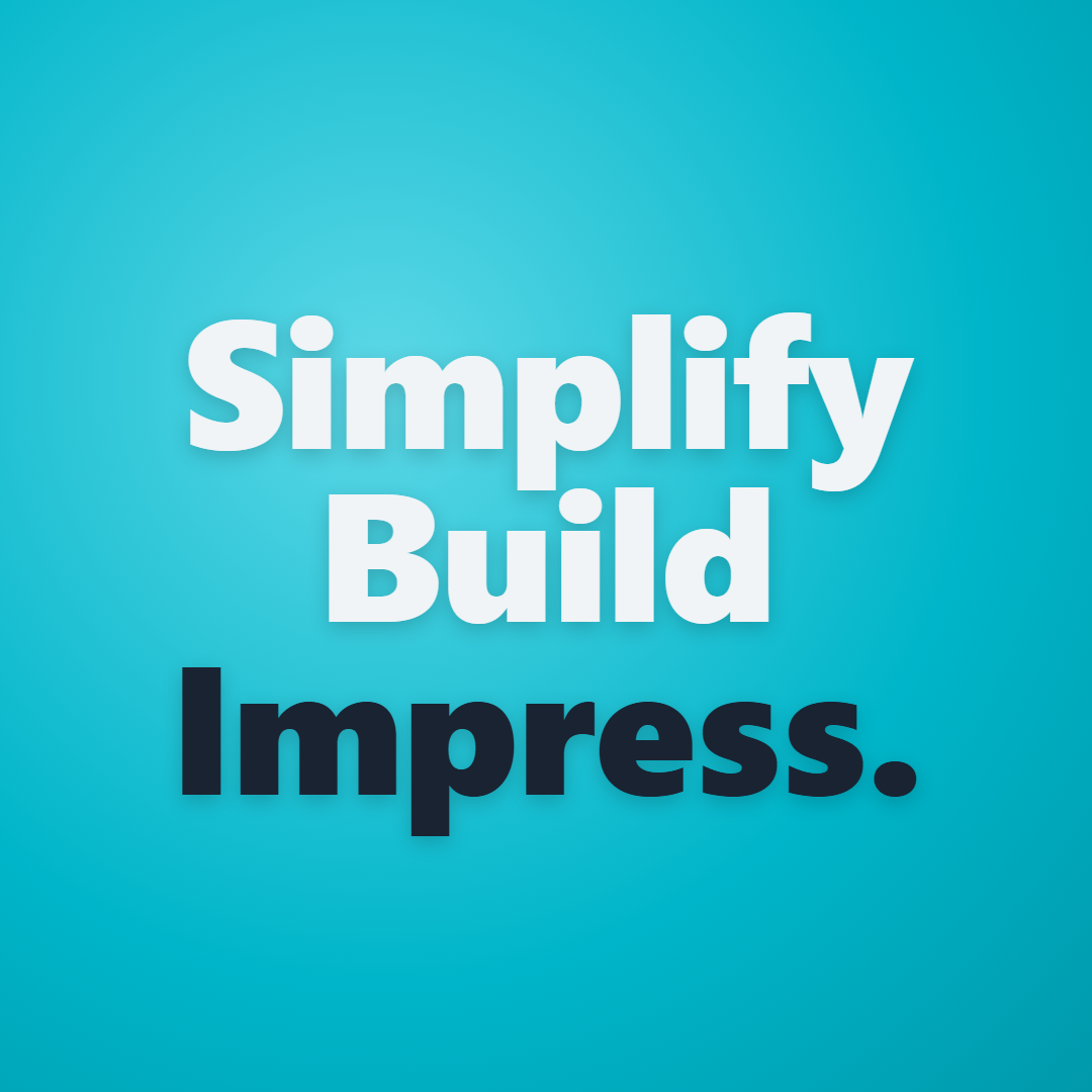 Simplify Build Impress